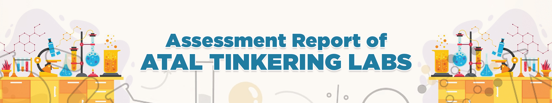 Assessment Report of Atal Tinkering Labs